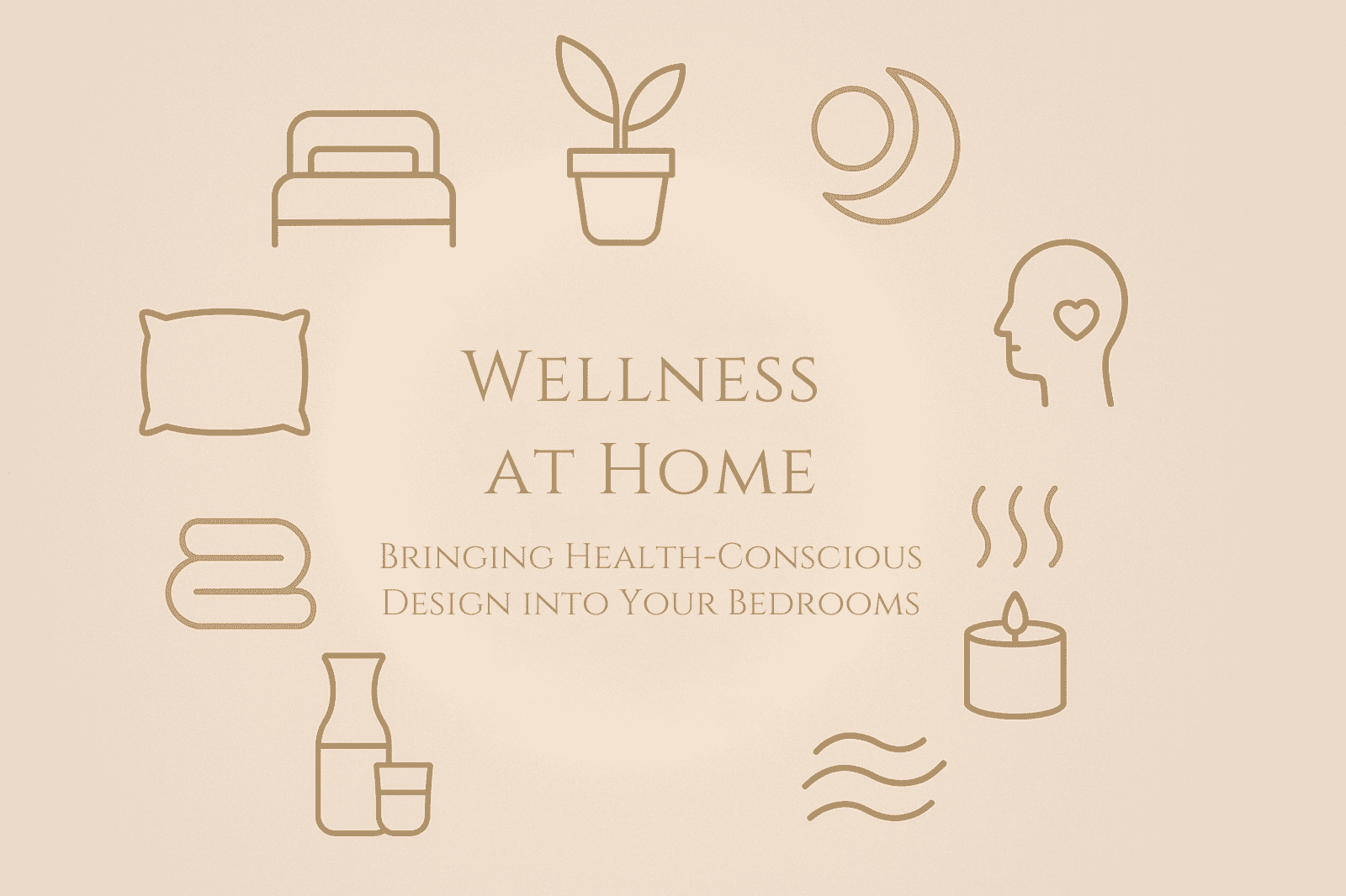 Wellness at Home: How to Bring Health-Conscious Design into Your Bedrooms? - Orchids Lux Home